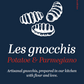 LES GNOCCHIS - Maison Bon